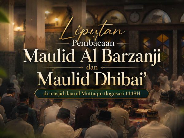 Liputan Pembacaan Maulid Barzanji dan Maulid Dhibai'